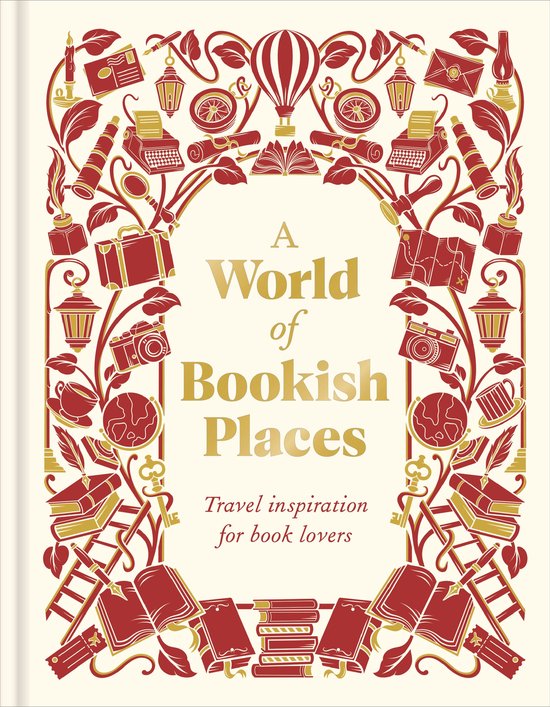 Boekomslag met rode en gouden versieringen: 'A World of Bookish Places'. Met boeken, reismotiefjes en typemachines.