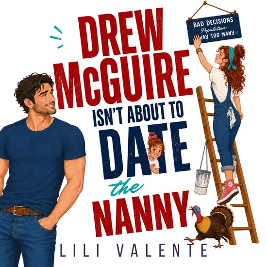 Drew McGuire Isn't About to Date the Nanny - cover