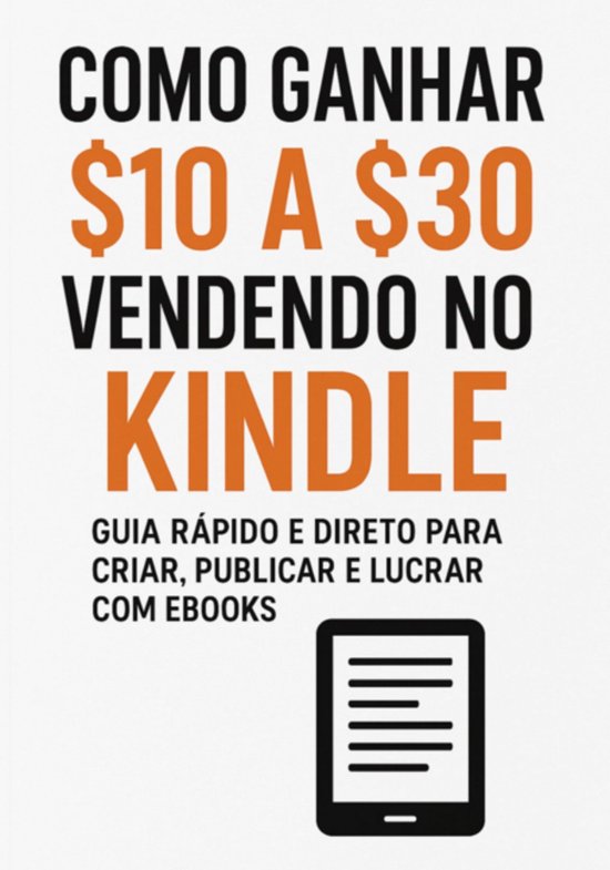 Como Ganhar $10 A S30 Vendendo No Kindle - cover