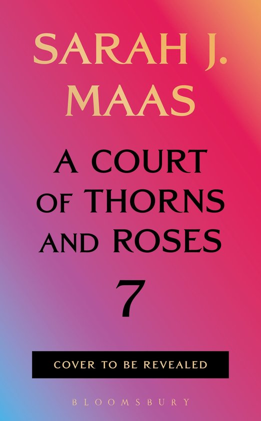 Couverture du livre Sarah J. Maas A Court of Thorns and Roses 7, dégradé de violet à rose.