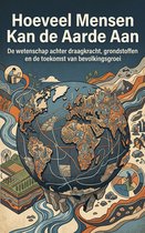 Hoeveel Mensen Kan de Aarde Aan