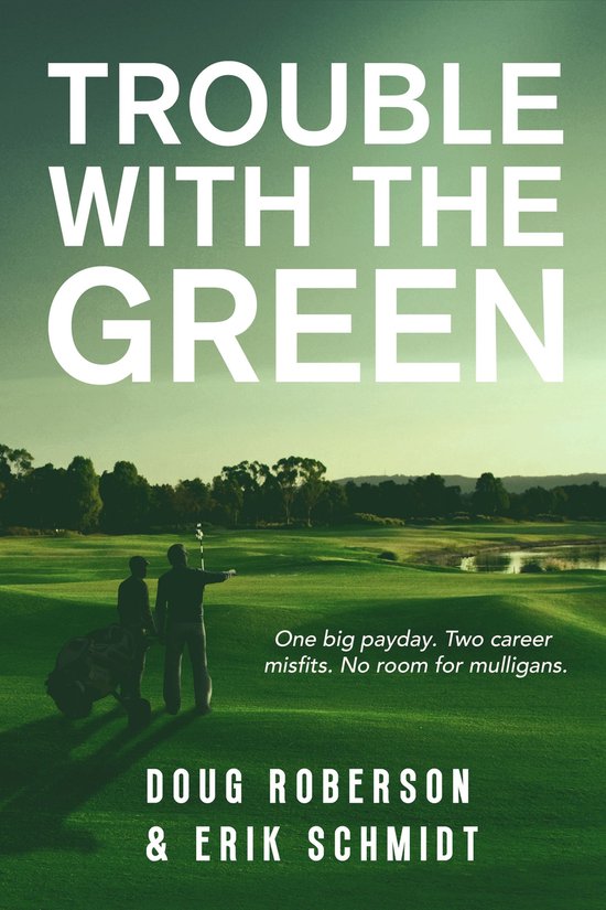 Trouble with the Green - cover