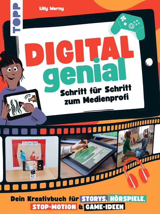 Digital Genial! - Schritt für Schritt zum Medienprofi - cover
