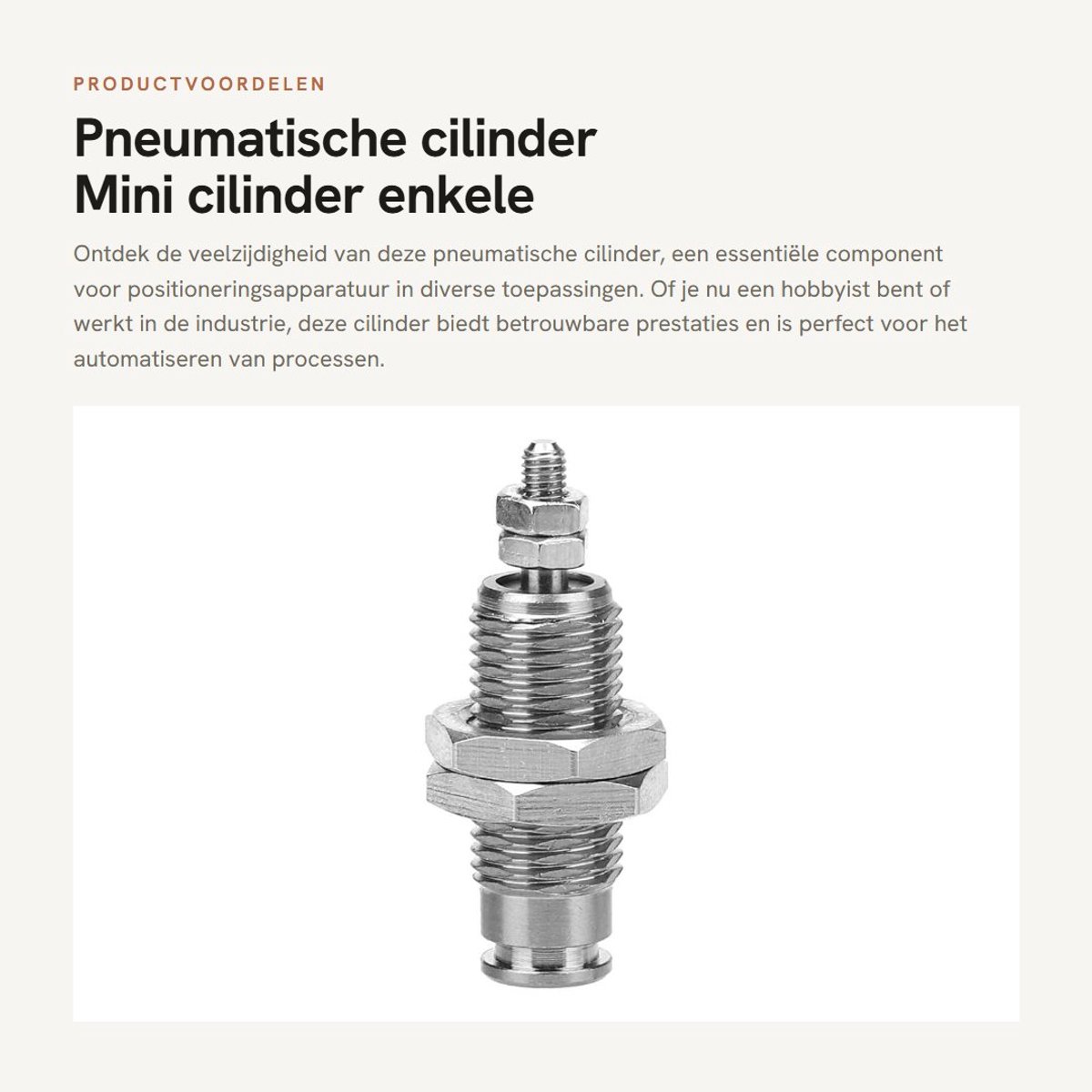 Dailygoods- Pneumatische Cilinder - Enkele Werking - Diameter 6/10/15 mm - Slag 5/10/15 mm - Maximale Werkdruk 0,7 MPA - Snelheid 50-500 mm