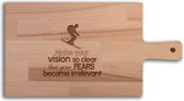 Serveerplank Skiën Make Your Vision So Clear That Your Fears Become Irrelevant - Alle sporten - Hapjesplank - Borrelplank hout - Kaasplank - Verjaardag - Jubilea - Housewarming - Cadeau voor vrouw - Cadeau voor man - Keuken - 36x19cm -