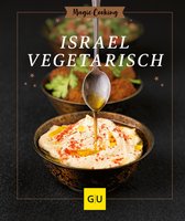 GU Magic Cooking - Israel vegetarisch
