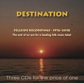 Various Artists - Destination. Fellside Recordings 1976-2018 (3 CD)
