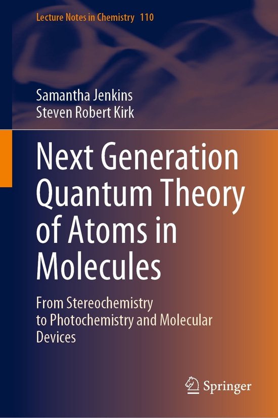 Foto: Lecture notes in chemistry 110 next generation quantum theory of atoms in molecules