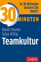 30 Minuten - 30 Minuten Teamkultur