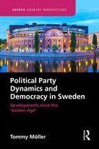 Europa Country Perspectives - Political Party Dynamics and Democracy in Sweden: