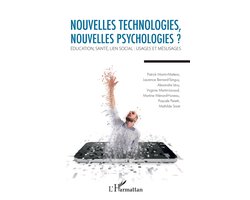 Nouvelles technologies, nouvelles psychologies ?