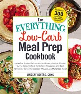 Everything® Series - The Everything Low-Carb Meal Prep Cookbook