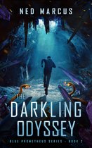 Blue Prometheus Series 2 - The Darkling Odyssey