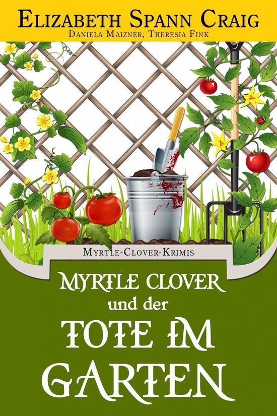 Myrtle Clover Myrtle Clover und der Tote im Garten (ebook), Elizabeth