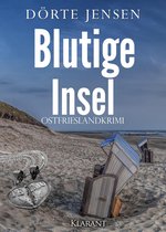 Ein Fall für Joost Kramer 6 - Blutige Insel. Ostfrieslandkrimi