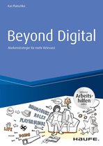 Haufe Fachbuch - Beyond Digital: Markenstrategie für mehr Relevanz - inkl. Arbeitshilfen online