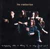 Cranberries: Everybody Else Is Doing It. So Why Cant We? [CD]