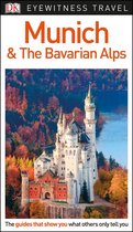 Travel Guide - DK Eyewitness Munich and the Bavarian Alps