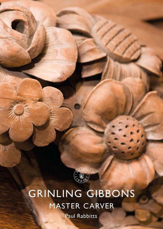 Shire Library 874 - Grinling Gibbons - cover