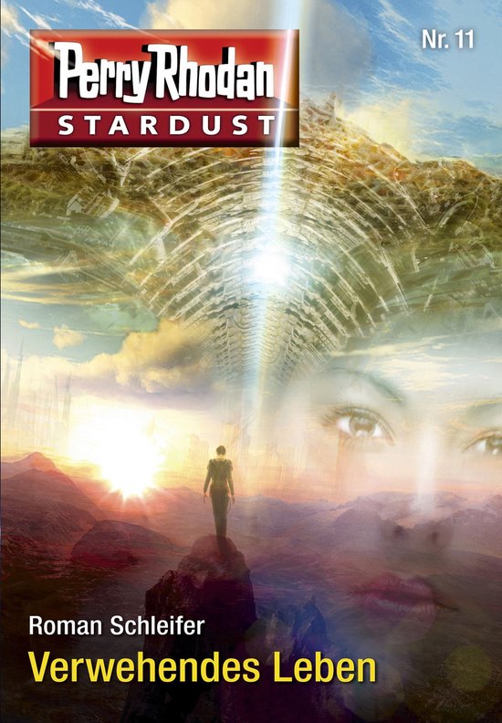 Perry Rhodan-Stardust 11 - Stardust 11: Verwehendes Leben