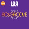 100 Hits - The Best 80S Groove Album