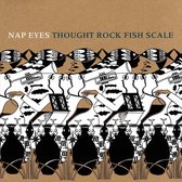 Nap Eyes - Thought Rock Fish Scale (LP)