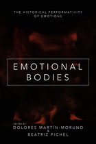 The History of Emotions - Emotional Bodies