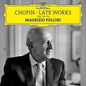 Maurizio Pollini - Chopin: Late Works, Opp. 59-64 (CD)