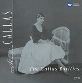 Maria Callas - The Callas Rarities