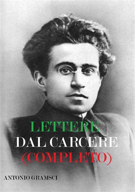 Lettere dal carcere (ebook), Antonio Gramsci 9788835351719 Boeken bol