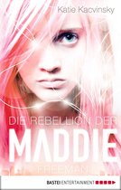 Digital School 1 - Die Rebellion der Maddie Freeman