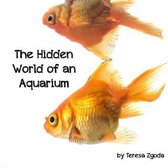 The Hidden World of an Aquarium