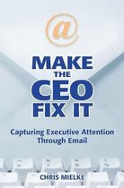 Make The CEO Fix It
