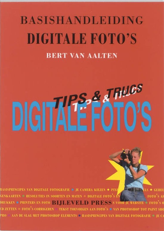 Cover van het boek 'Basishandleiding Digitale Foto's Tips & Trucs'