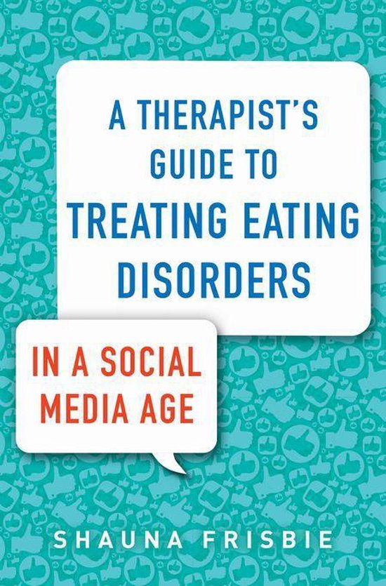 A Therapist's Guide to Treating Eating Disorders in a Social ... - cover