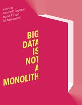 Information Policy - Big Data Is Not a Monolith