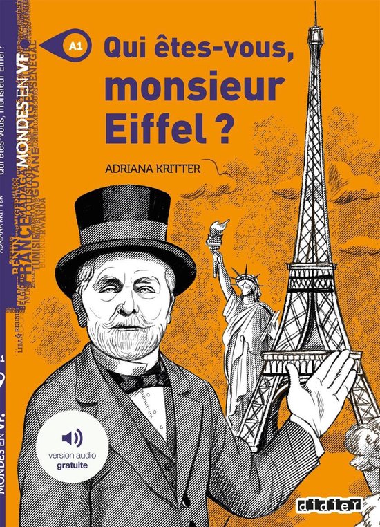 Mondes en VF - Qui êtes-vous Monsieur Eiffel ? - Niv. A1 - Ebook + audios
