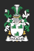 Fitz-Allen: Fitz-Allen Coat of Arms and Family Crest Notebook Journal (6 x 9 - 100 pages)