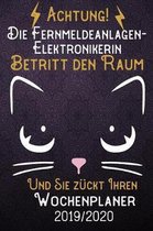 Achtung! Die Fernmeldeanlagen-Elektronikerin betritt den Raum und Sie z�ckt Ihren Wochenplaner 2019 - 2020: DIN A5 Kalender / Terminplaner / Wochenpla