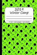 2019 Winter Camp: 9'' x 6'' 120 pages * 60 pages