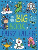 My First Big Book of Coloring- My First Big Book of Fairy Tales