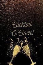 Cocktail O'Clock!