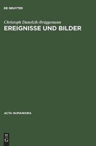 Ereignisse und Bilder