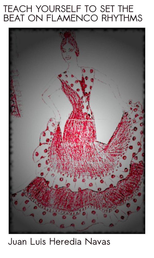 Teach Yourself to Set the Beat on Flamenco Rhymths - cover