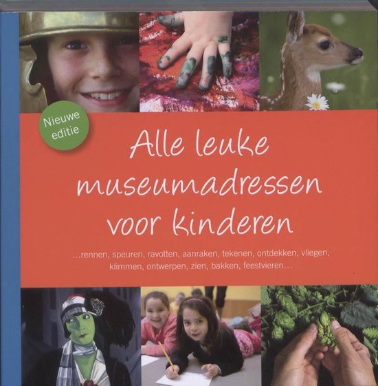 Cover van het boek 'Alle leuke Museumadressen voor kinderen' van J. Spalder