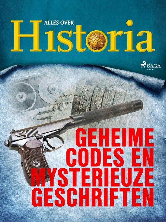 De grootste mysteries van de geschiedenis 6 - Geheime codes  ... - cover