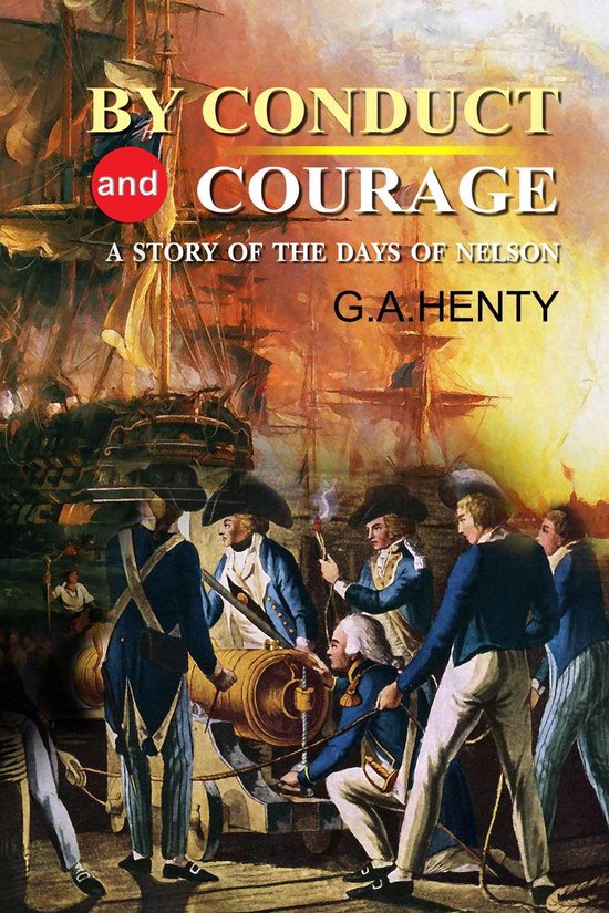 By Conduct And Courage ebook G A Henty 1230004140276 Boeken By conduct and courage ebook g a henty 1230004140276 boeken