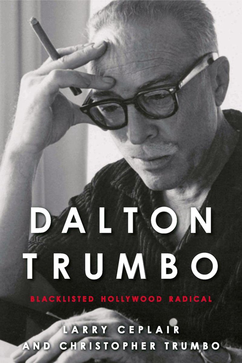 Dalton Trumbo (ebook), Larry Ceplair
