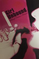 Girl Unbound
