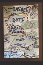 Dashes and Dots